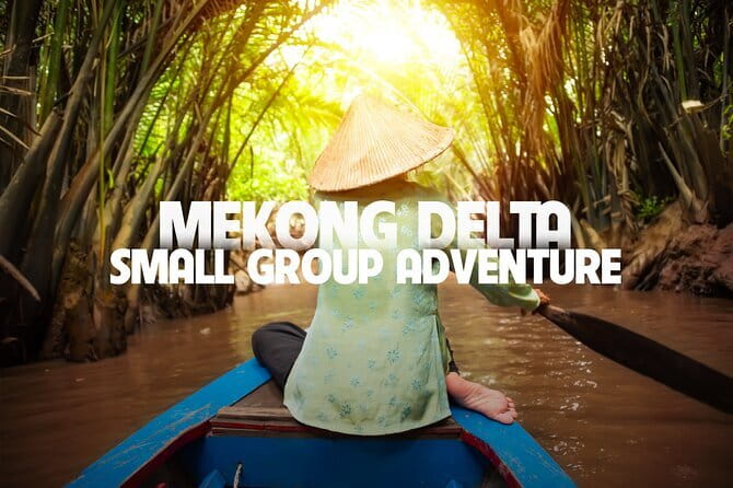 Cu Chi Mekong Delta 1 Day Luxury Small Group - Guides, small-group flow, and why names keep coming up
