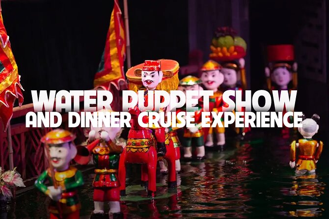 Saigon Evening: Water Puppet Show & Dinner Cruise Experience - A 6pm Saigon Evening That Bundles the Show, Dinner, and Night Views